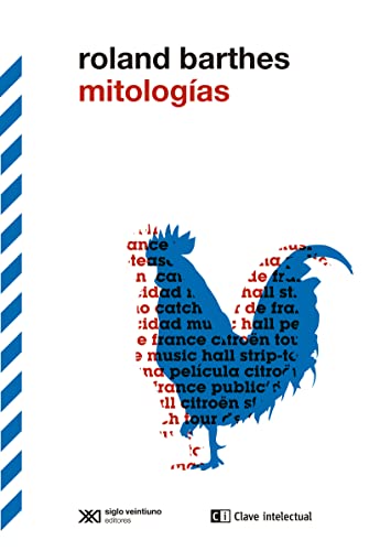 Mitologías (Biblioteca de clásicos siglo veintiuno, Band 6) von CLAVE INTELECTUAL (UDL)